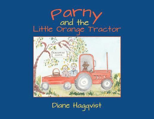 Diane Hagqvist, Diane, Hagqvist - Parny and the Little Orange Tractor, Häftad