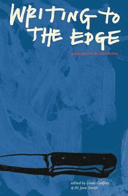 Linda Godfrey, Ali Jane Smith - Writing to the Edge, Häftad