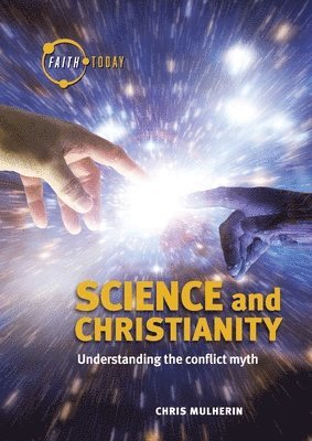 Chris Mulherin - Science and Christianity, Häftad