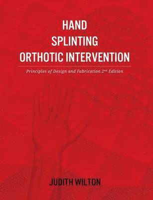 Hand Splinting / Orthotic Intervention 1