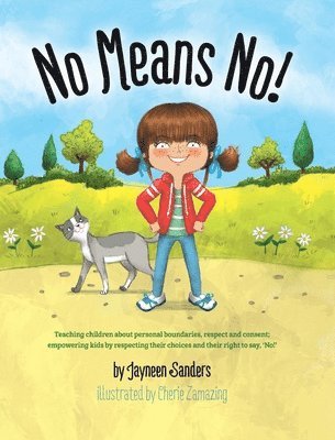Jayneen Sanders - No Means No!, Inbunden
