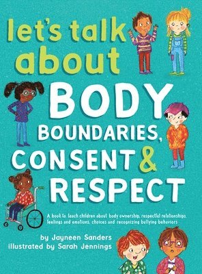 bokomslag Let's Talk About Body Boundaries, Consent and Respect