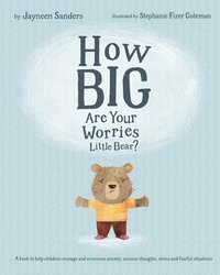 bokomslag How Big are Your Worries Little Bear?