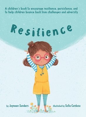 Jayneen Sanders - Resilience, Inbunden