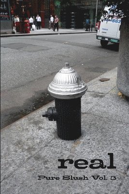 Pure Slush - real Pure Slush Vol. 3, Häftad