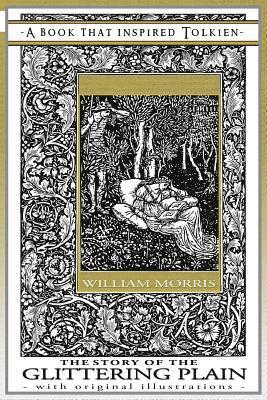 William Morris - Story of the Glittering Plain - A Book That Inspired Tolkien, Häftad