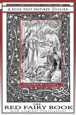 Andrew Lang - Red Fairy Book - A Book That Inspired Tolkien, Häftad