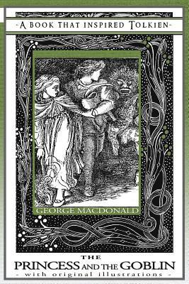 George MacDonald - Princess and the Goblin - A Book That Inspired Tolkien, Häftad