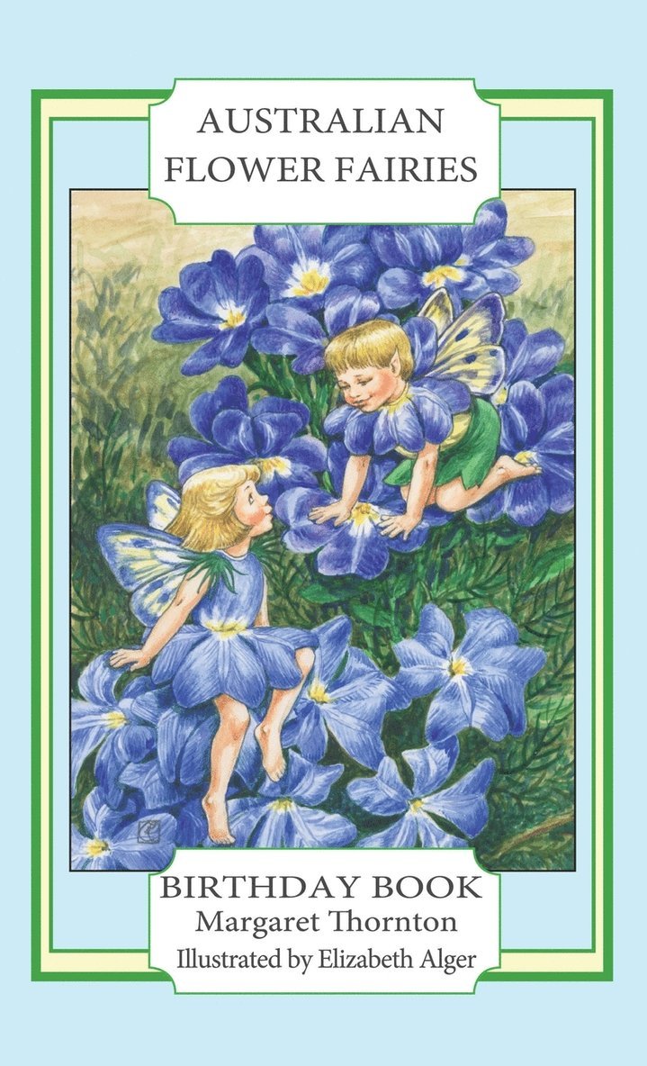 Margaret Thornton - Australian Flower Fairies Birthday Book, Inbunden