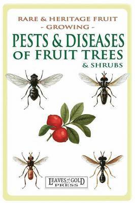 bokomslag Pests and Diseases of Fruit Trees and Shrubs