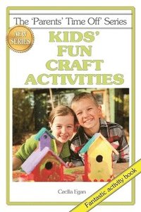 bokomslag Kids' Fun Craft Activities