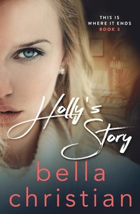 bokomslag Holly's Story