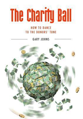 bokomslag The Charity Ball: How to Dance to the Donor's Tune