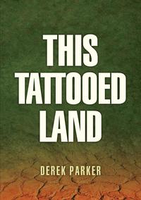 bokomslag This Tattooed Land