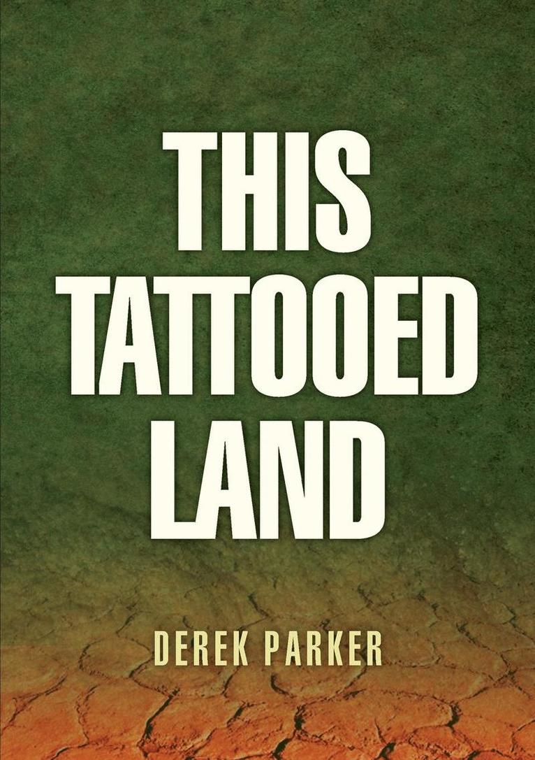 This Tattooed Land 1