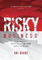 bokomslag Risky Business: How Indonesia's Economic Nationalism Is Hurting Foreign Investment - And Local People