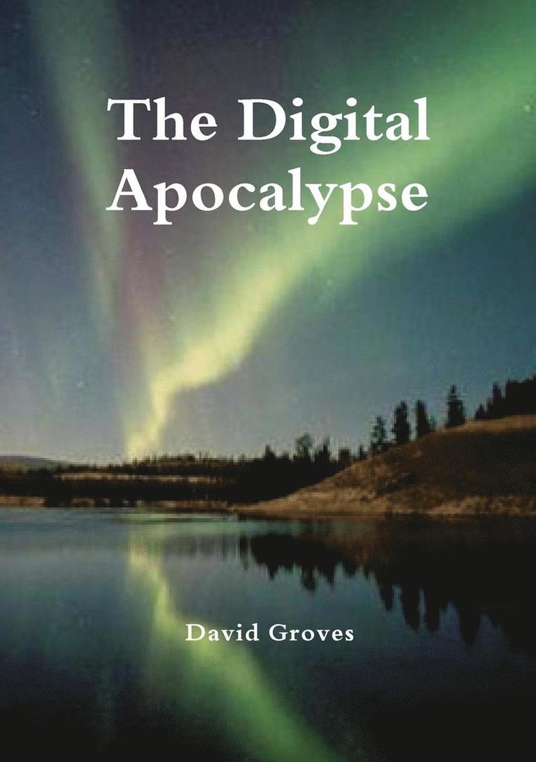 David Groves - Digital Apocalypse, Häftad