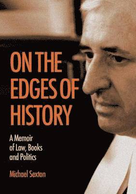 bokomslag On the Edges of History: A Memoir of Law, Books and Politics