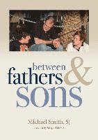 bokomslag Between Fathers and Sons