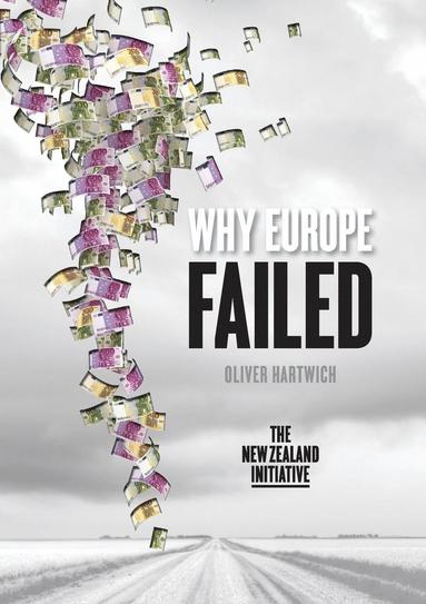 bokomslag Why Europe Failed