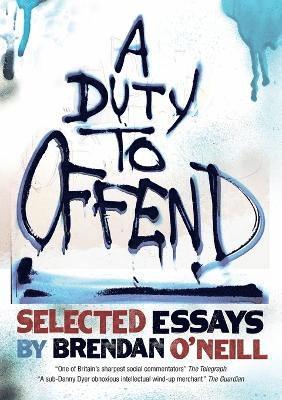 Brendan O'Neill - Duty to Offend, Häftad