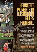 bokomslag Heartfelt Moments in Australian Rules Football