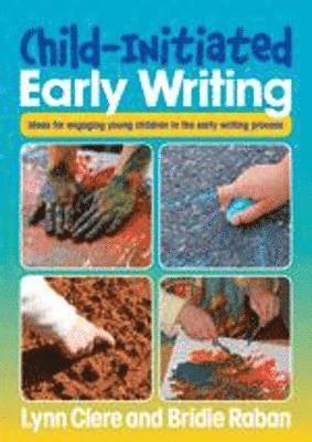 Bridie Raban, Lynn Clere - Child-Initiated Early Writing, Häftad. Tillgänglighet: Lägg i varukorg
