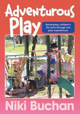 Niki Buchan - Adventurous Play, Häftad