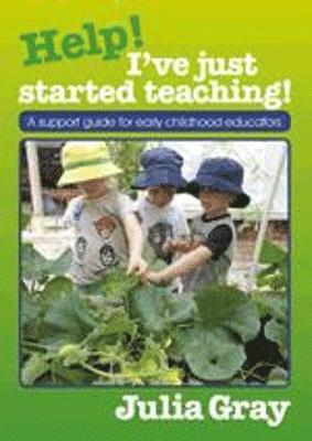 Julia Gray - Help - I'Ve Just Started Teaching!, Häftad. Tillgänglighet: Lägg i varukorg