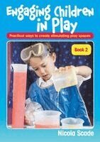 Nicola Scade - Engaging Children Play - Book 2, Häftad