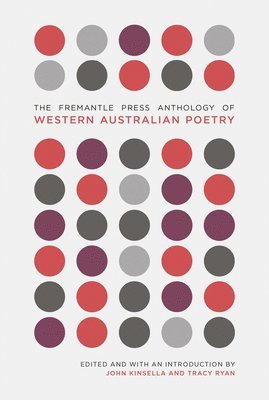 The Fremantle Press Anthology of Western Australian Poetry 1