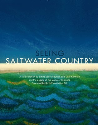 Seeing Saltwater Country 1