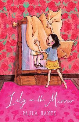Paula Hayes - Lily in the Mirror, Häftad