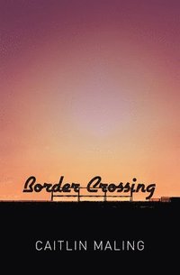 bokomslag Border Crossing