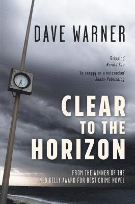 Dave Warner, Warner,Dave - Clear to the Horizon, Häftad