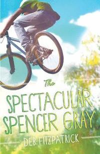 bokomslag The Spectacular Spencer Gray