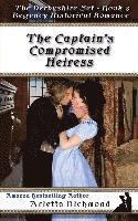 The Captain's Compromised Heiress: Regency Historical Romance 1