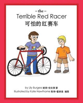 Lily Burgess - The Terrible Red Racer (English and Chinese), Häftad
