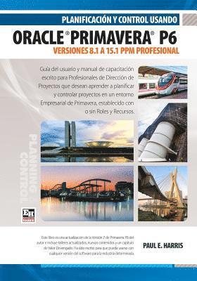 Planificacin y Control Usando Oracle Primavera P6 Versiones 8.1 a 15.1 PPM Profesional 1