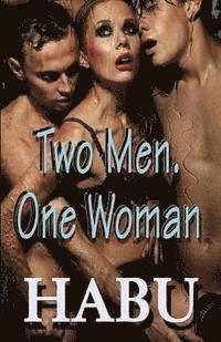Two Men, One Woman