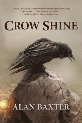 Alan Baxter - Crow Shine, Häftad