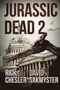 David Sakmyster, Rick Chesler - Jurassic Dead 2: Z-Volution, Häftad