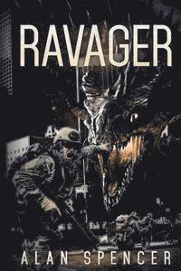 bokomslag The Ravager: A Kaiju Thriller