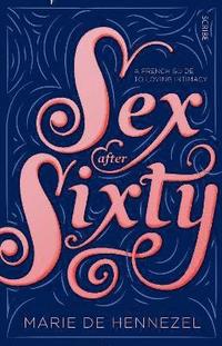 bokomslag Sex After Sixty