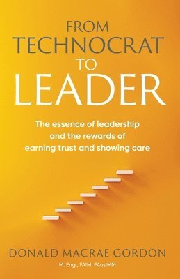 From Technocrat To Leader 1