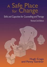 bokomslag A Safe Place for Change, 2nd ed.