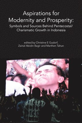 Aspirations for Modernity and Prosperity