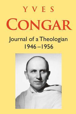 Yves Congar - Congar: Journal of a Theologian 1946-1956, Häftad