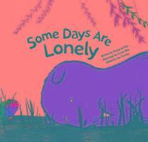 Some Days are Lonely 1