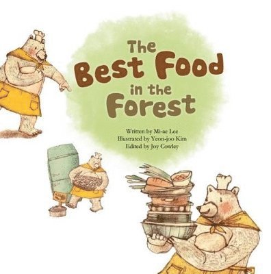 Mi-ae Lee, Joy Cowley - Best Food in the Forest, Häftad